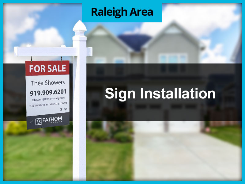 Real Estate Sign Installation